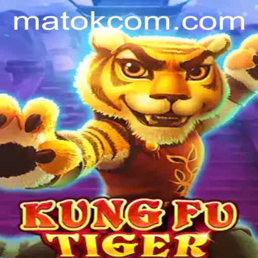 Exploring the Vibrant World of KungFuTiger and the Enigmatic Keyword 'Matok'